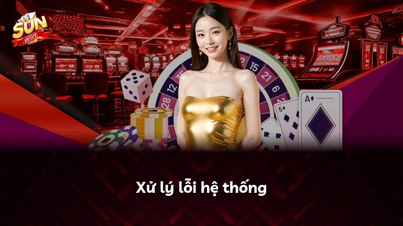 Xử lý lỗi hệ thống