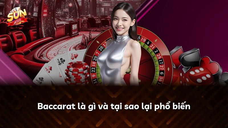 Baccarat là gì và tại sao lại phổ biến