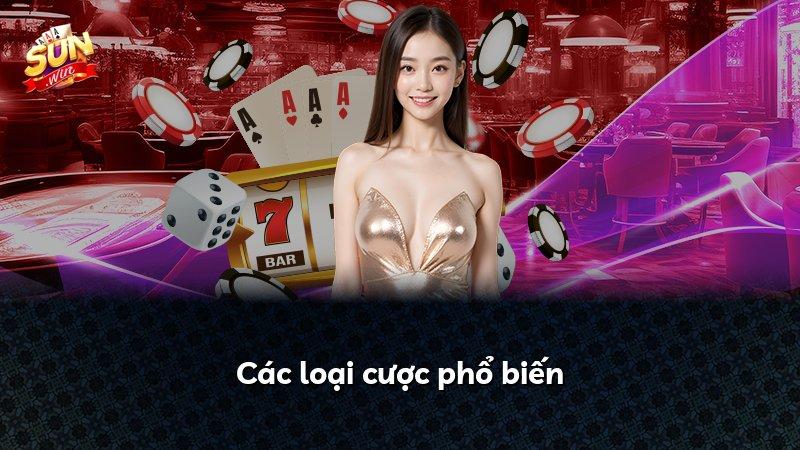 Các loại cược phổ biến