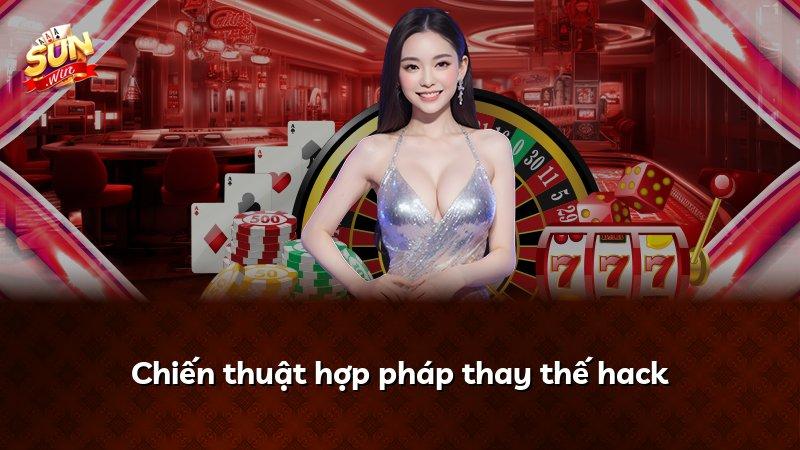 Chiến thuật hợp pháp thay thế hack