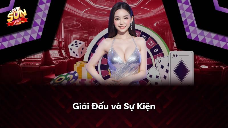 Giải Đấu và Sự Kiện